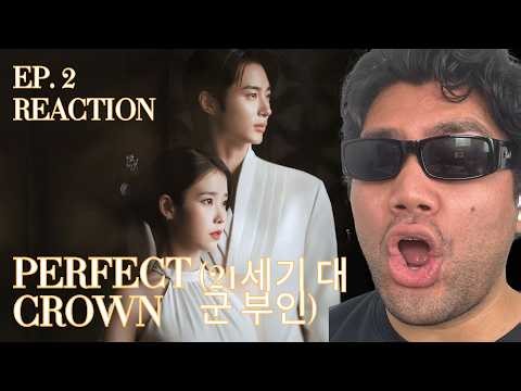 'Perfect Crown' (21세기 대군 부인) EP.2 REACTION | bannooppa reacts