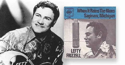 “Saginaw, Michigan”: The Legacy Of Lefty Frizzell