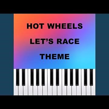 Hot Wheels Let's Race Theme (Piano Version)