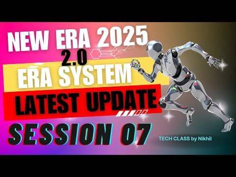 MS-CIT 2025 Session 07 || ERA 2.0 System Latest Update Explained in Hindi || TECH CLASS by Nikhil