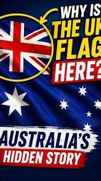 Why Does Australia’s Flag Have the Union Jack & 6 Stars? 🇦🇺