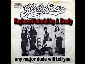 Steely Dan - Any Major Dude Keyboard Tutorial