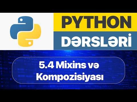 Python dərsləri - 5.4. Python-da Mixins və Kompozisiya | Inheritance vs Composition (Sadə İzah)