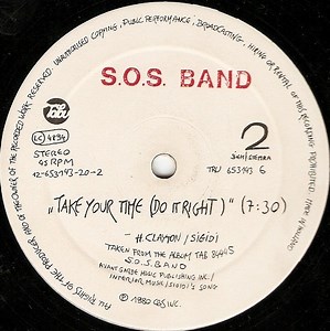 The S.O.S. Band - Take Your Time (Do It Right)