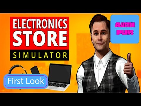 Starting Small, Dreaming Big – Our New Electronics Store Begins! (Electronics Store Simulator Demo)