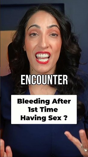Bleeding After Sex ? Will You Bleed During Your First Time Having Sex ?? Expert Dr Malik explains