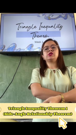 Triangle Inequality Theorem 1 (Side-Angle Relationship Theorem) #mathematics #Math8 #mathtutor #mathlesson #mathematician #MathTinik #mathskills #mathisfun #mathteacher #MaamPagayon