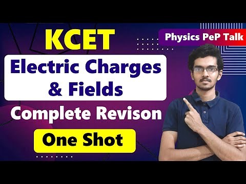 KCET Electric Charges and Fields | ONE Shot Revision | Class 12 Physics | 2nd PUC Physics