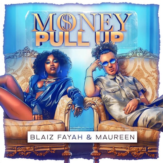 Blaiz Fayah - Money Pull Up Lyrics