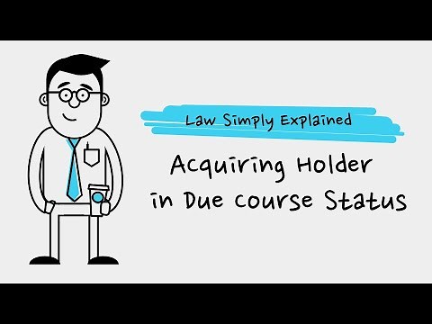 Acquiring Holder in Due Course Status | Negotiable Instruments