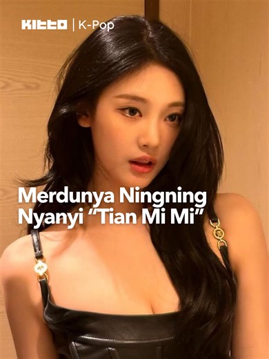 Ningning Menyanyikan Tian Mi Mi Secara Acapella