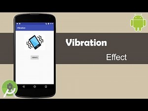 Vibration Effect - Android Studio Tutorial