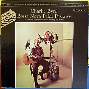 Charlie Byrd - Bossa Nova Pelos Passaros