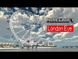 Minecraft London Eye [Millennium Wheel]
