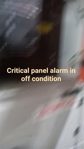 critical panel alarm in off condition