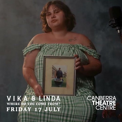 Vika & Linda – Where Do You Come From? Tour | Friday 17 July | Canberra Theatre Centre