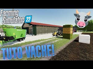 [TUTO] FARMING SIMULATOR 22 | FAIRE DES VACHES !! 🐮🐄
