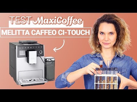 MELITTA CAFFEO CI-TOUCH F630-101| Machine à café grain | Le Test MaxiCoffee