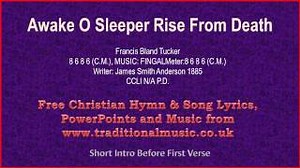 Awake O Sleeper Rise From Death - Hymn Lyrics & Music Chords - ChordU