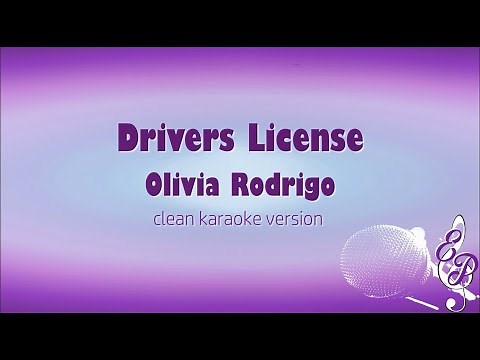 Drivers License Karaoke Version with Clean Lyrics