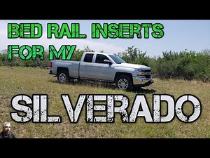 Bed Rail Inserts For My Silverado