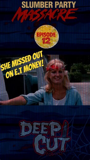 She Passed On E.T. To Make Slumber Party Massacre #horrortok