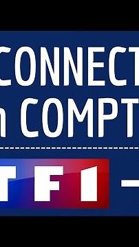 DECONNECTER compte TF1 PLUS, comment déconnecter mon compte TF1 +