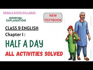 Class 9 English Chapter 1 - Full Activities - Half A Day #SCERT
