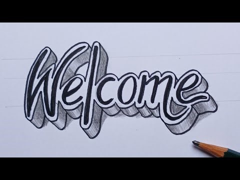 3d Drawing Welcome On Paper For Beginners / How To Write Easy Art With Marker And Pencil