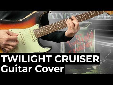 Twilight Cruiser | Kingdom Come | Guitar Cover | Lyrics