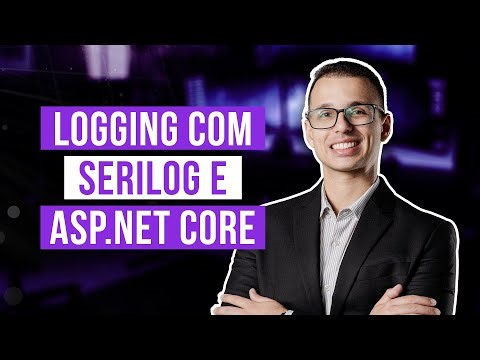 Logging com Serilog, ASP.NET Core e SQL Server | Guia Prático