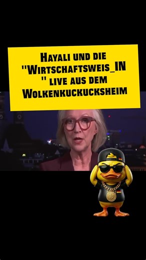 🚨Hayali und die "Wirtschaftsweis_IN" live aus dem Wolkenkuckucksheim