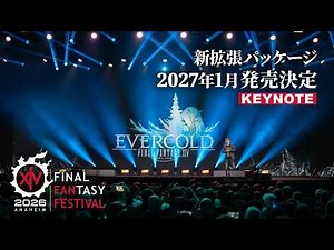 Keynote｜FINAL FANTASY XIV Fan Festival 2026 in Anaheim