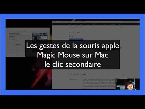 Les gestes de la souris Apple Magic Mouse sur Mac : le clic secondaire