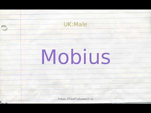 How to pronounce mobius