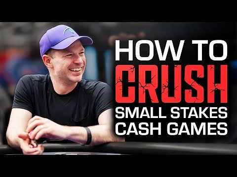 How to CRUSH Small Stakes Cash Games [MY BEST EXPLOITS]