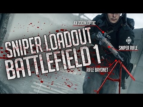 Best Sniper Loadout for Battlefield 1
