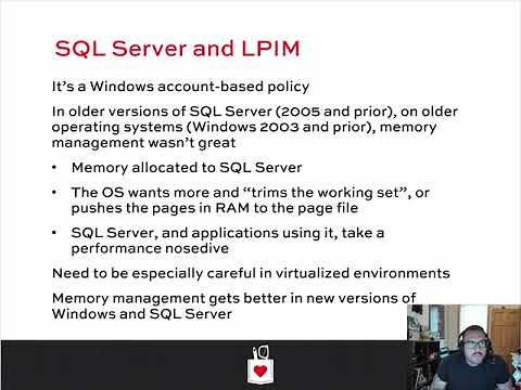 DBA Fundamentals: Configuration: Lock Pages in Memory (LPIM)