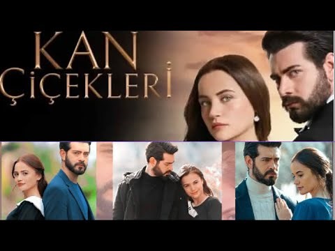 Kan Cicekleri Turkish Series with English Subtitles