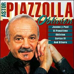 Astor Piazzolla - Oblivion
