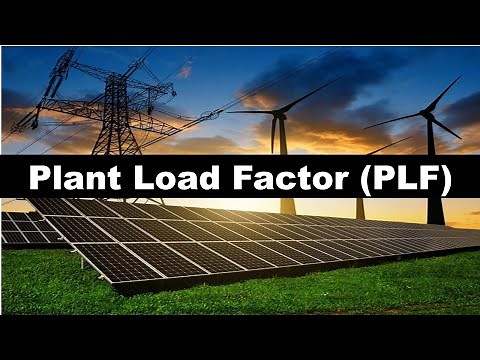 Plant load factor | PLF of Thermal, Wind and Solar power plant | PLF | Power Plant | Solar Panel |