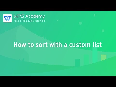 [WPS Academy] 2.9.1 Excel: How to sort with a custom list