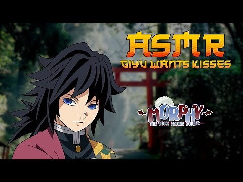 【ASMR】A clingy Giyu misses you & wants kisses!「Giyu Tomioka x Listener Audio」