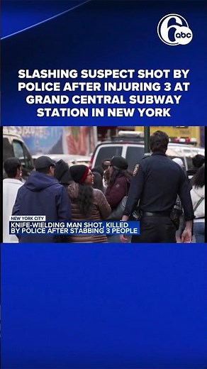 Slashing suspect shot by police after injuring 3 at Grand Central subway station in New York