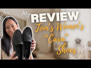 Today's Review: TOM's 'Cara" Loafers/Shoes