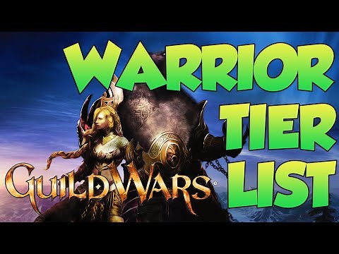 Guild Wars PVE Warrior Build Tier List