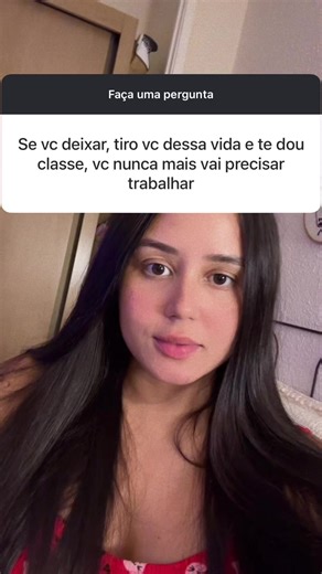 Eu amo a minha vida e o meu trabalho.