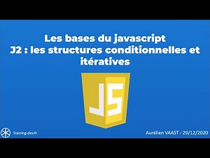 training dev JS J2 les structures conditionnelles et itératives
