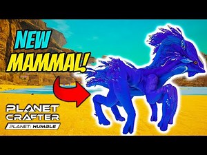 MAMMALS, MAMMALS and more MAMMALS in Planet Crafter - Planet Humble DLC [E24]