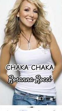 ROSANNA ROCCI - CHAKA CHAKA (1992)#youtubeshorts #seedescription #music #singer #rosannarocci #song